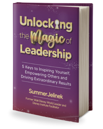 Unlocking the Magic of Leadership by Summer Jelinek